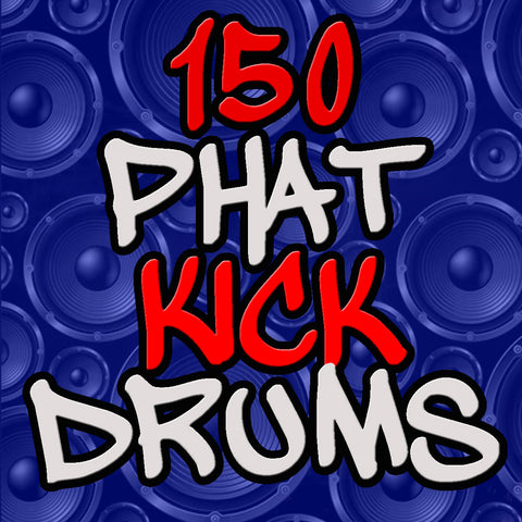 150 Phat Kick Drums