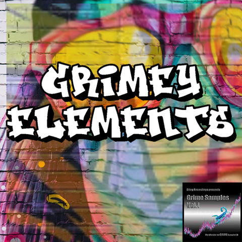 GRIMEY ELEMENTS - ( Garage n Grime Sample Pack )
